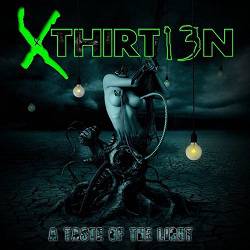 Xthirt13n : A Taste of the Light